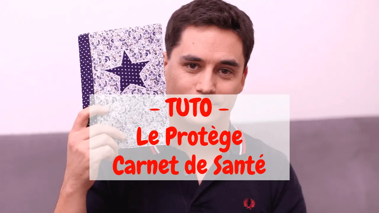 Le Protège Carnet de Santé - Tuto Couture - Couture Enfant