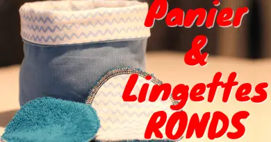 Tuto couture : la panière carrée et les lingettes démaquillantes