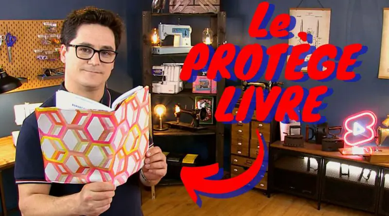 Comment coudre un protège livre ?